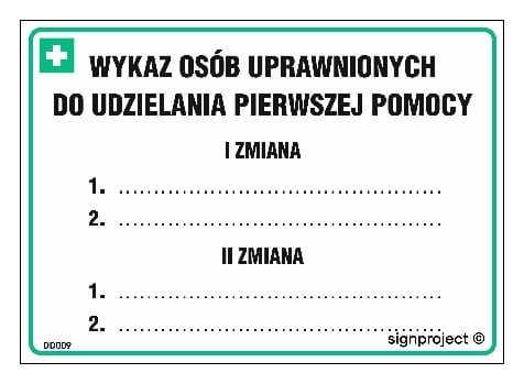 DD009 Zmianowy wykaz osób uprawnionych do udzielania pierwszej pomocy