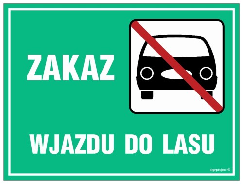 OB011 Zakaz wjazdu do lasu