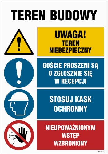 OI011 Teren budowy, Uwaga! teren niebezpieczny, Goście proszeni są o zgłoszenie sie w recepcji, Stosuj kas