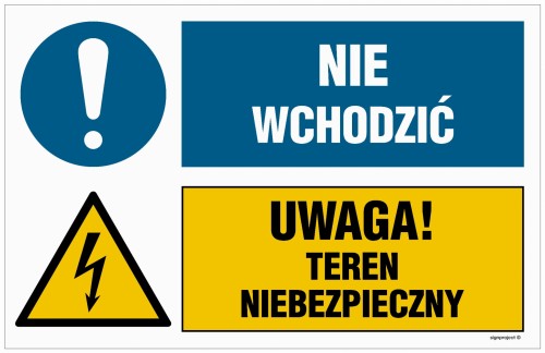 OI044 Nie wchodzić, Uwaga! teren niebezpieczny