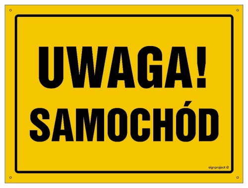 OA021 Uwaga! Samochód