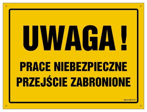 OA025 Uwaga! Prace niebezpieczne