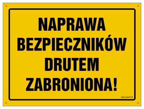 OA052 Naprawa bezpieczników drutem zabroniona!