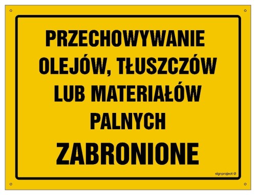 OA049 Przechowywanie olejów, tłuszczów lub materiałów palnych zabronione