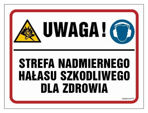 NB018 Uwaga! Strefa nadmiernego hałasu szkodliwego dla zdrowia