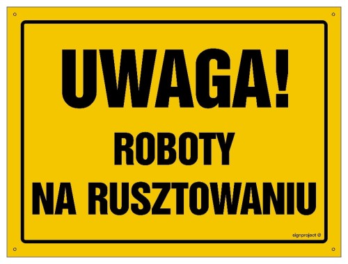 OA016 Uwaga! Roboty na rusztowaniu