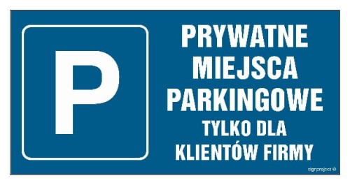 NC070 Prywatne miejsca parkingowe tylko dla klientów firmy