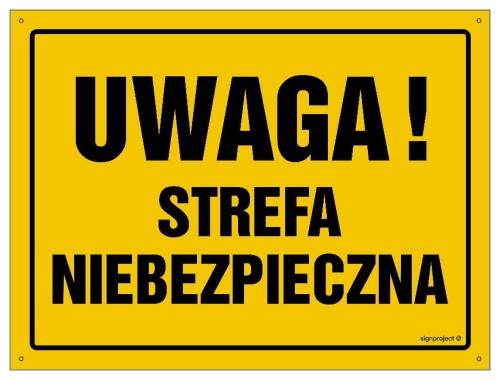 OA026 Uwaga! Strefa niebezpieczna