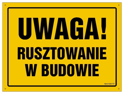 OA149 Uwaga! Rusztowanie w budowie