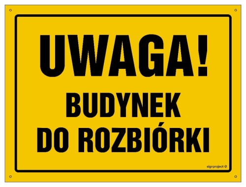 OA036 Uwaga! Budynek do rozbiórki