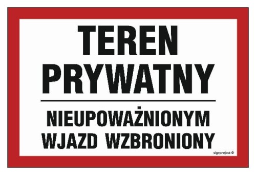 NC073 Teren prywatny nieupoważnionym wjazd wzbroniony