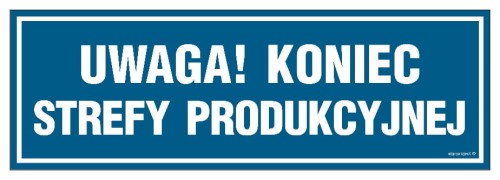 PA208 Uwaga Koniec strefy produkcyjnej