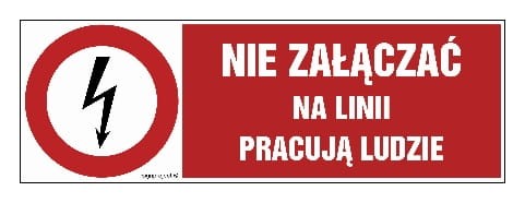 HD010 Nie załączać na linii pracują ludzie