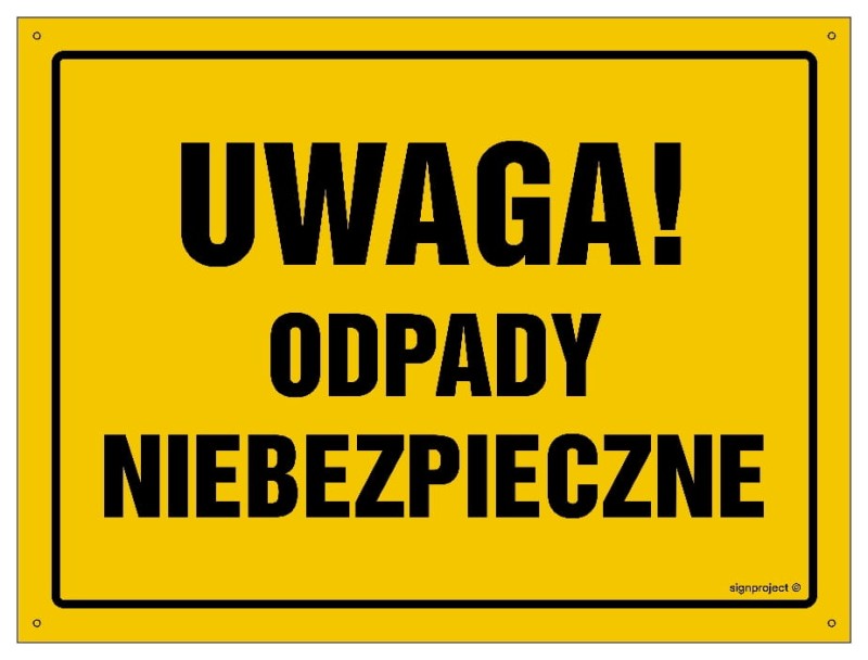 Zdjęcie przedstawia różne warianty znaku "Uwaga! Odpady niebezpieczne" w żółtym kolorze, dostępne w różnych rozmiarach i materiałach, w tym folii samoprzylepnej i płytach.