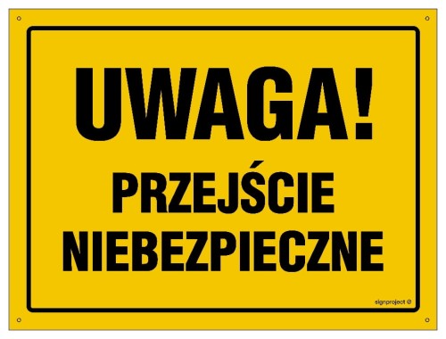 OA063 Uwaga! Przejście niebezpieczne