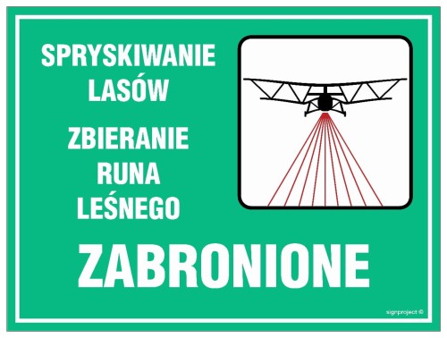 OB005 Spryskiwanie lasów - zbieranie runa leśnego zabronione