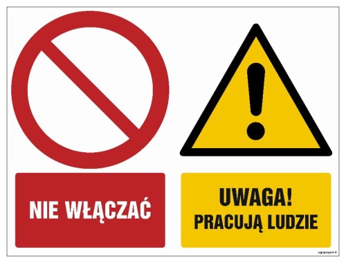 GM006 Nie włączać Uwaga! Pracują ludzie