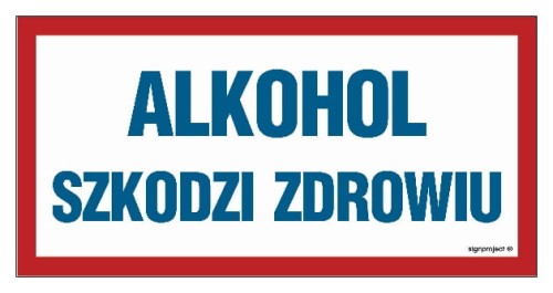 ND002 Alkohol szkodzi zdrowiu