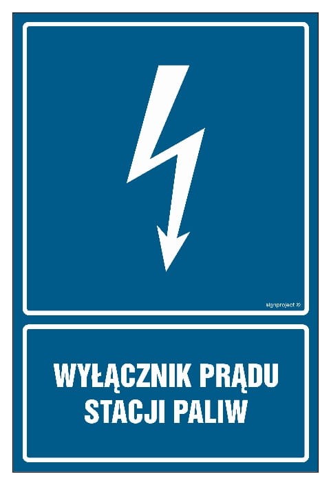 Znak „Wyłącznik prądu stacji paliw” z symbolem pioruna, dostępny w różnych rozmiarach i materiałach w sklepie BHP Libres.pl.