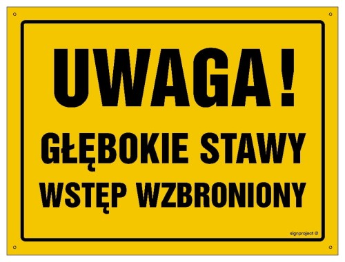 OA098 Uwaga! Głębokie stawy