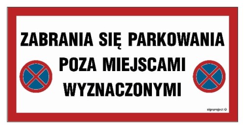 ND059 Zabrania się parkowania poza miejscami wyznaczonymi