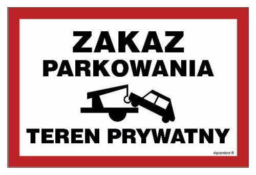 Zakaz parkowania teren prywatny HOLOWANIE