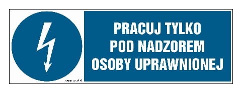 HF010 Pracuj tylko pod nadzorem osoby uprawnionej