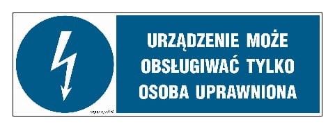HF020 Urządzenie może obsługiwać tylko osoba uprawniona 