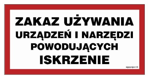 ND057 Zakaz używania urządzeń i narzędzi powodujących iskrzenie