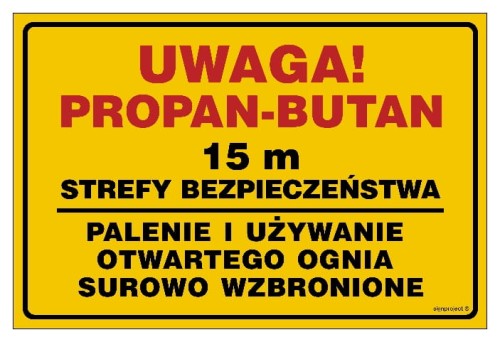 JD055 Uwaga!Propan-butan 15m strefy bezpieczeństwa