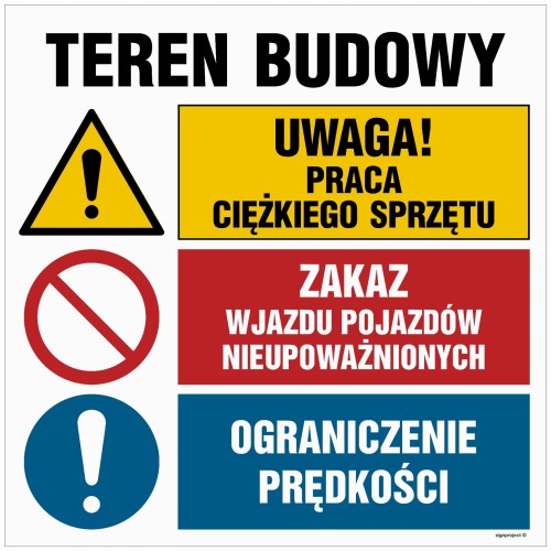 OI031 Uwaga! praca ciężkiego sprzętu, Zakaz wjazdu pojazdów nieupoważnionych, Ograniczenie prędkości