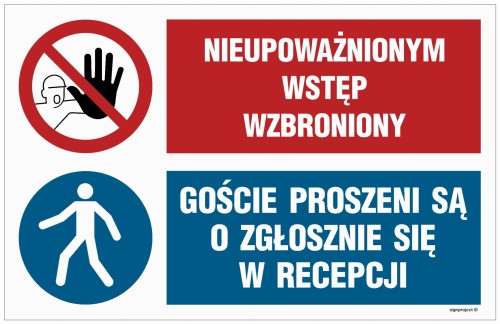 OI046 Nieupoważnionym wstęp wzbroniony, Goście proszeni są o zgłoszenie się w recepcji