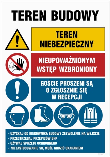 OI009 Teren budowy, Teren niebezpieczny, Nieupoważnionym wstęb wzbroniony, Goście proszeni są o zgłoszenie