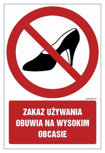 GC022 Zakaz używania obuwia na wysokim obcasie