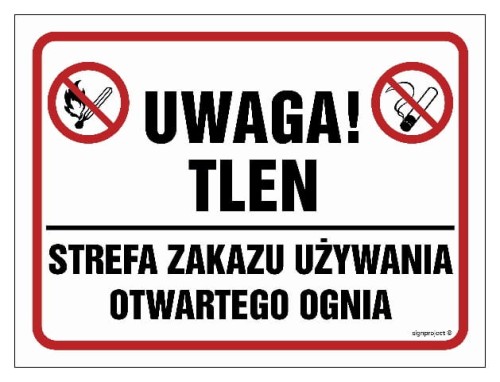 NB015 Uwaga tlen! Strefa zakazu używania otwartego ognia