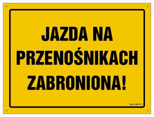 OA045 Jazda na przenośnikach zabroniona