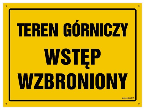 OA180 Teren górniczy wstęp wzbroniony