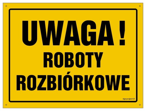 OA066 Uwaga! Roboty rozbiórkowe