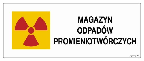 KA012 Znak ostrzegawczy do oznakowania magazynu odpadów promieniotwórczych