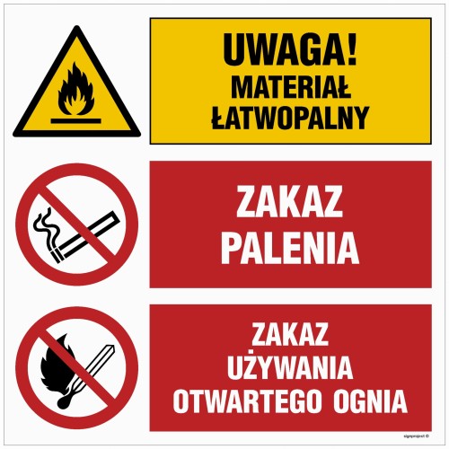 OI026 Uwaga! materiał łatwopalny, Zakaz palenia, Zakaz używania otwartego ognia