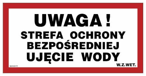 JD030 Uwaga! Strefa ochrony bezpośredniej. Ujęcie wody