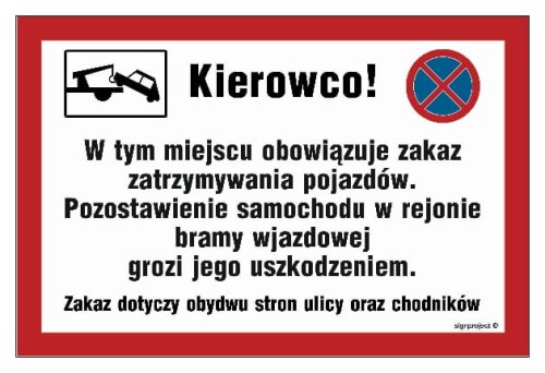 ND008 Kierowco w tym miejscu obowiązuje zakaz zatrzymywania pojazdów