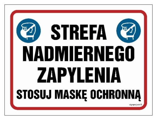NB029 Strefa nadmiernego zapylenia. Stosuj maskę ochronną