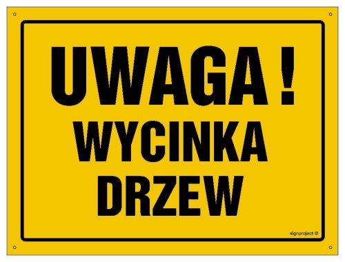 OA202 Uwaga! Wycinka drzew