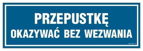 ND027 Przepustkę okazać bez wezwania