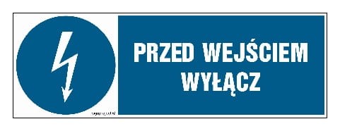 HF003 Przed wejściem wyłącz