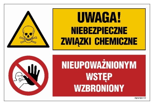 GN004 Uwaga! Niebezpieczne związki chemiczne Nieupoważnionym wstęp wzbroniony