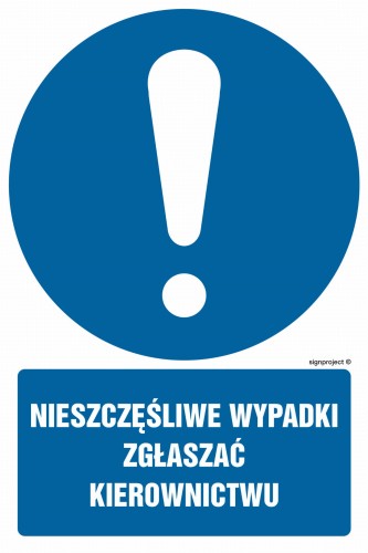 GL002 Nieszczęśliwe wypadki zgłaszać kierownictwu