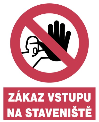zakaz wstępu nieupoważnionym ZAKAZ VSTUPU NA STEVENISTE ZNAČKA 350X250