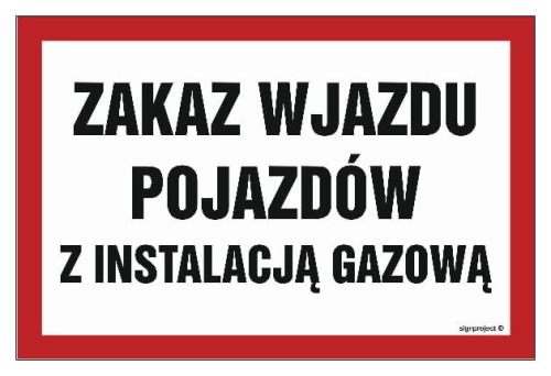 ND061 Zakaz wjazdu pojazdów z instalacją gazową